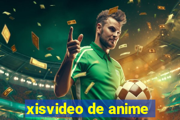 xisvideo de anime